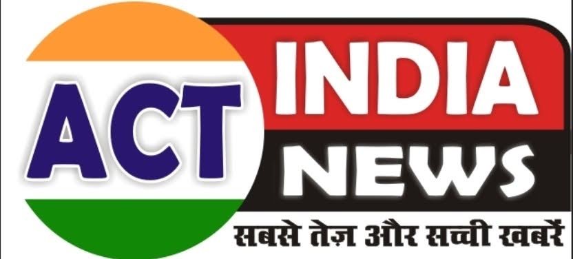 Act India News